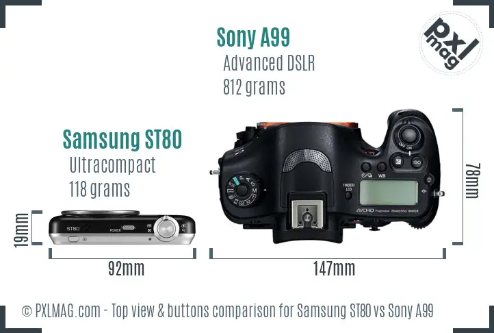 Samsung ST80 vs Sony A99 top view buttons comparison Samsung ST80 vs Sony A99 top view buttons comparison