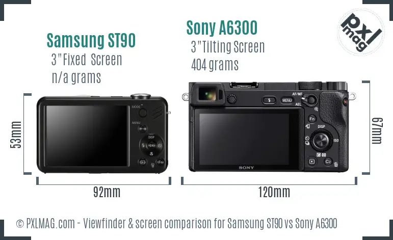 Samsung ST90 vs Sony A6300 Screen and Viewfinder comparison