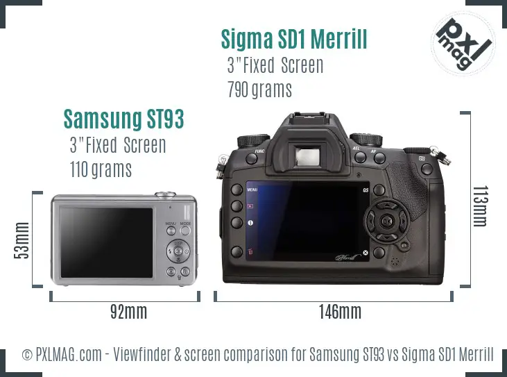 Samsung ST93 vs Sigma SD1 Merrill Screen and Viewfinder comparison