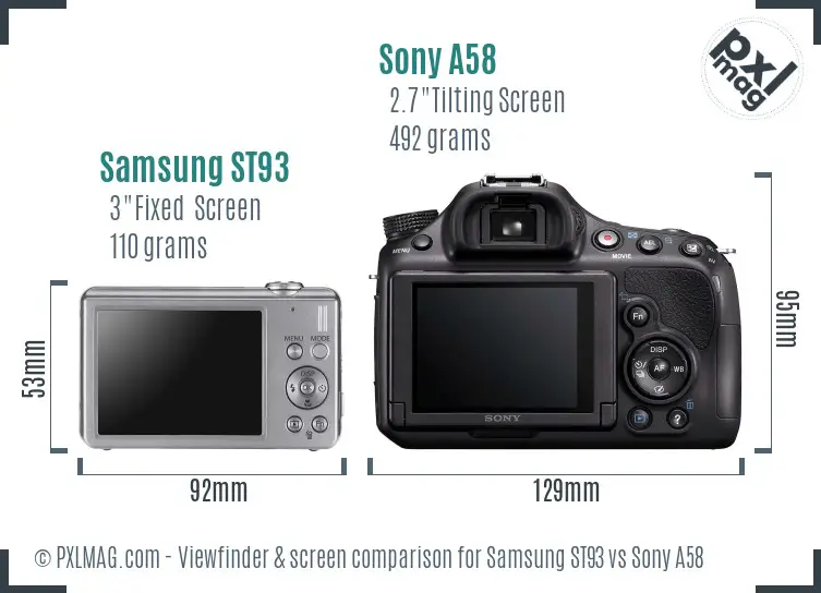 Samsung ST93 vs Sony A58 Screen and Viewfinder comparison