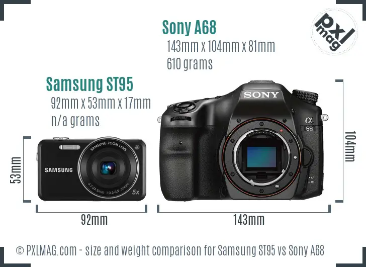 Samsung ST95 vs Sony A68 size comparison