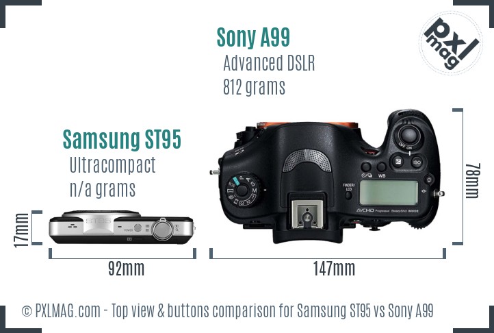 Samsung ST95 vs Sony A99 top view buttons comparison