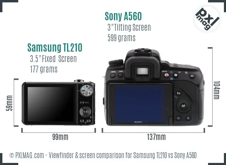 Samsung TL210 vs Sony A560 Screen and Viewfinder comparison