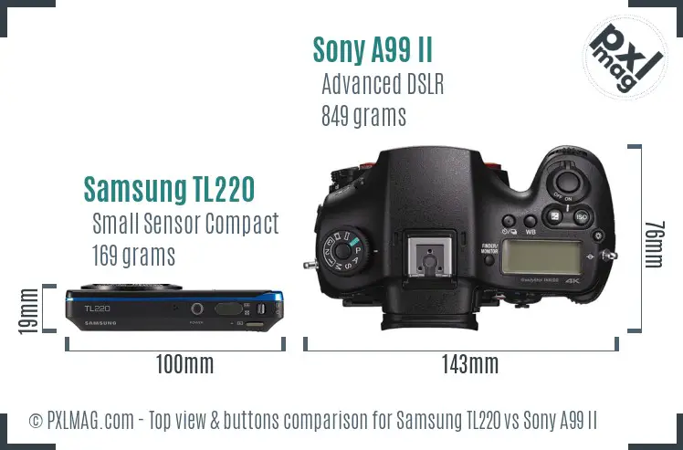 Samsung TL220 vs Sony A99 II top view buttons comparison