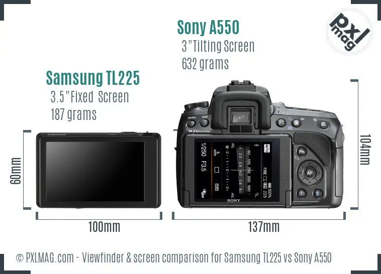 Samsung TL225 vs Sony A550 Screen and Viewfinder comparison