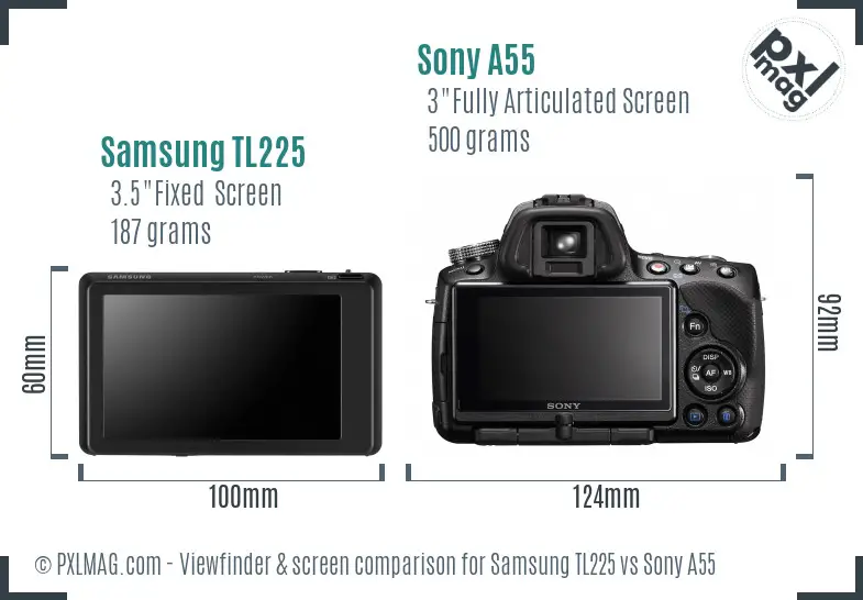 Samsung TL225 vs Sony A55 Screen and Viewfinder comparison