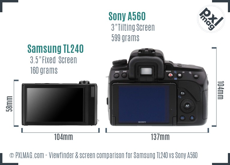 Samsung TL240 vs Sony A560 Screen and Viewfinder comparison