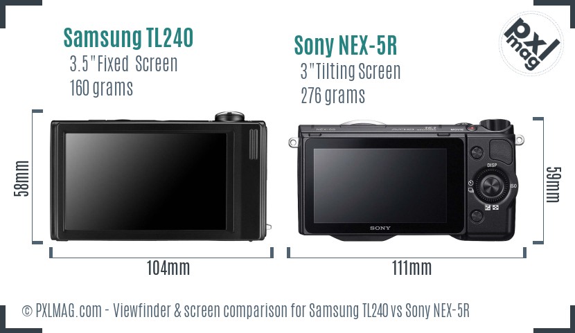 Samsung TL240 vs Sony NEX-5R Screen and Viewfinder comparison