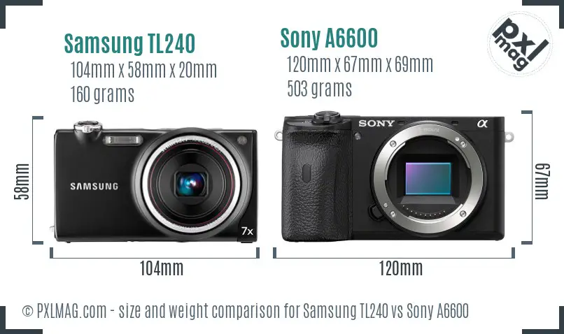 Samsung TL240 vs Sony A6600 size comparison