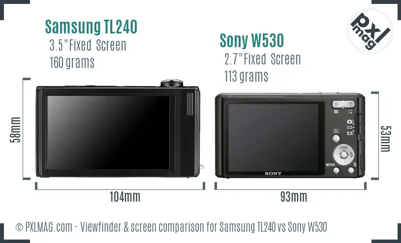 Samsung TL240 vs Sony W530 Screen and Viewfinder comparison