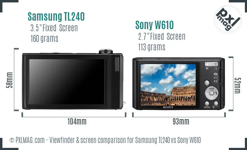Samsung TL240 vs Sony W610 Screen and Viewfinder comparison