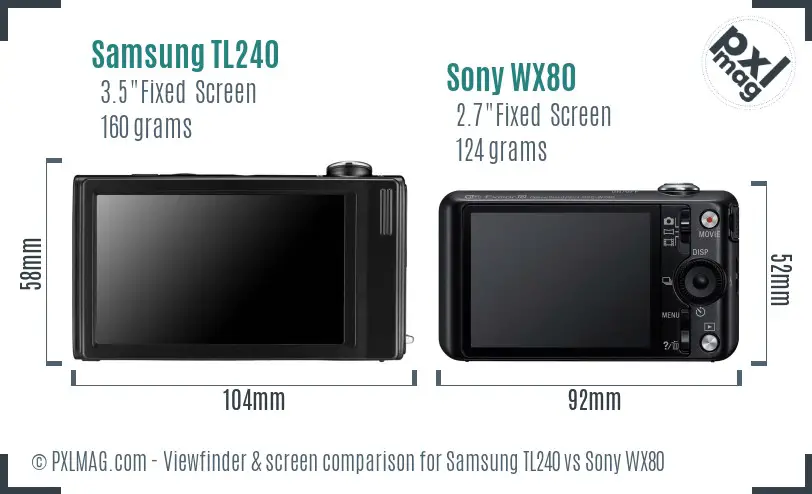 Samsung TL240 vs Sony WX80 Screen and Viewfinder comparison