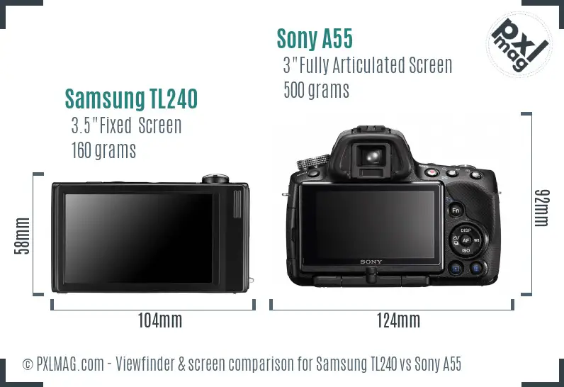 Samsung TL240 vs Sony A55 Screen and Viewfinder comparison