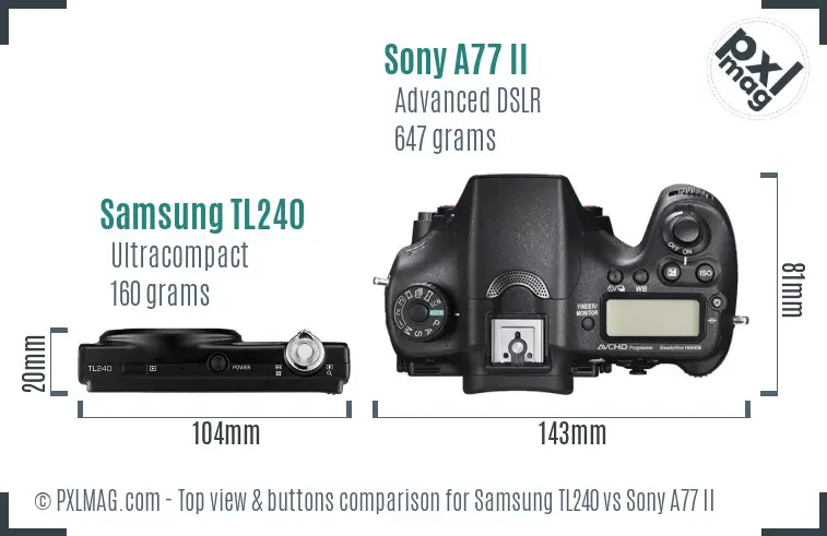 Samsung TL240 vs Sony A77 II top view buttons comparison