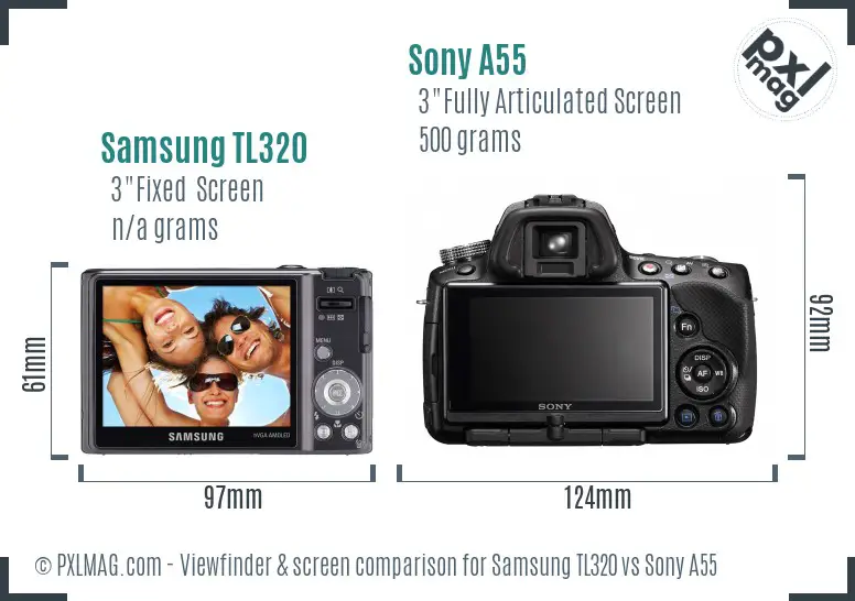 Samsung TL320 vs Sony A55 Screen and Viewfinder comparison