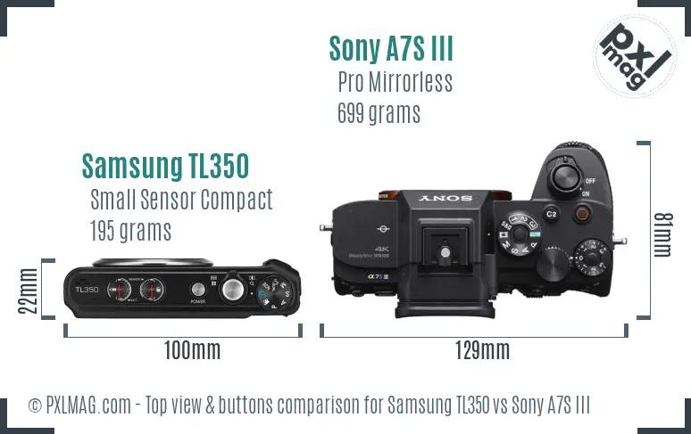 Samsung TL350 vs Sony A7S III top view buttons comparison