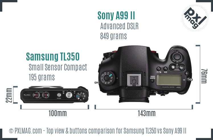 Samsung TL350 vs Sony A99 II top view buttons comparison