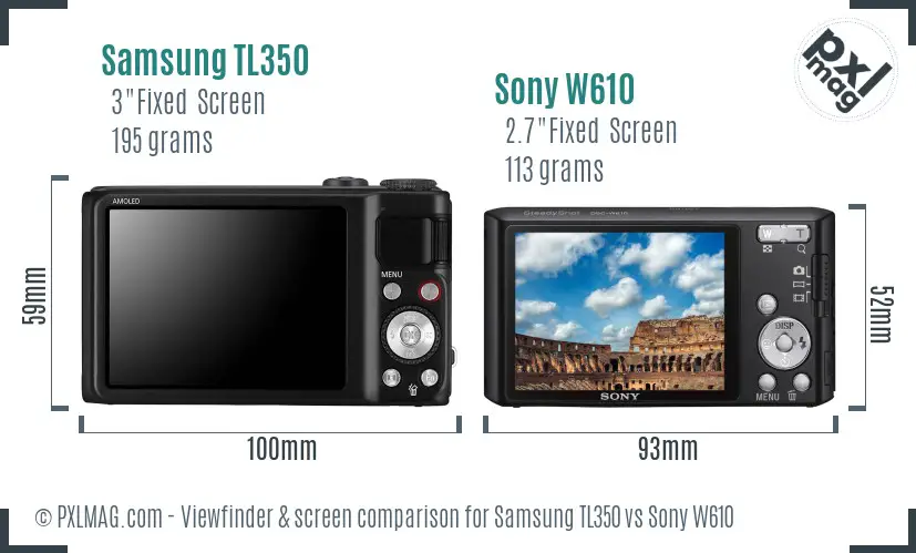 Samsung TL350 vs Sony W610 Screen and Viewfinder comparison