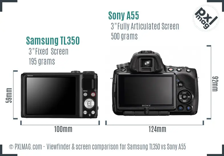Samsung TL350 vs Sony A55 Screen and Viewfinder comparison
