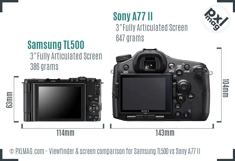 Samsung TL500 vs Sony A77 II Screen and Viewfinder comparison