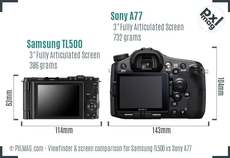 Samsung TL500 vs Sony A77 Screen and Viewfinder comparison