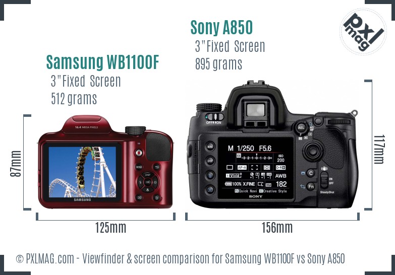 Samsung WB1100F vs Sony A850 Screen and Viewfinder comparison