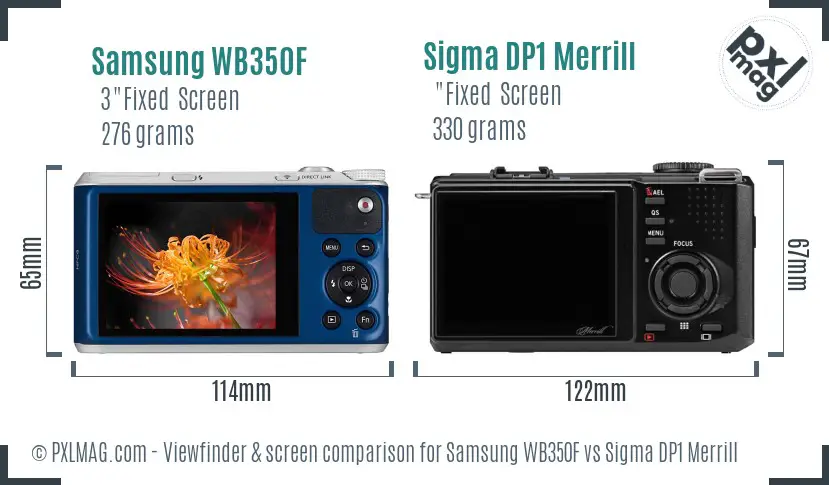 Samsung WB350F vs Sigma DP1 Merrill Screen and Viewfinder comparison