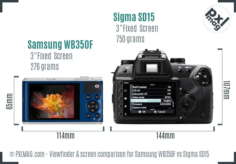 Samsung WB350F vs Sigma SD15 Screen and Viewfinder comparison