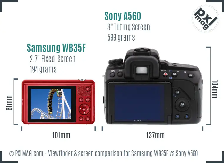 Samsung WB35F vs Sony A560 Screen and Viewfinder comparison Samsung WB35F vs Sony A560 Screen and Viewfinder comparison