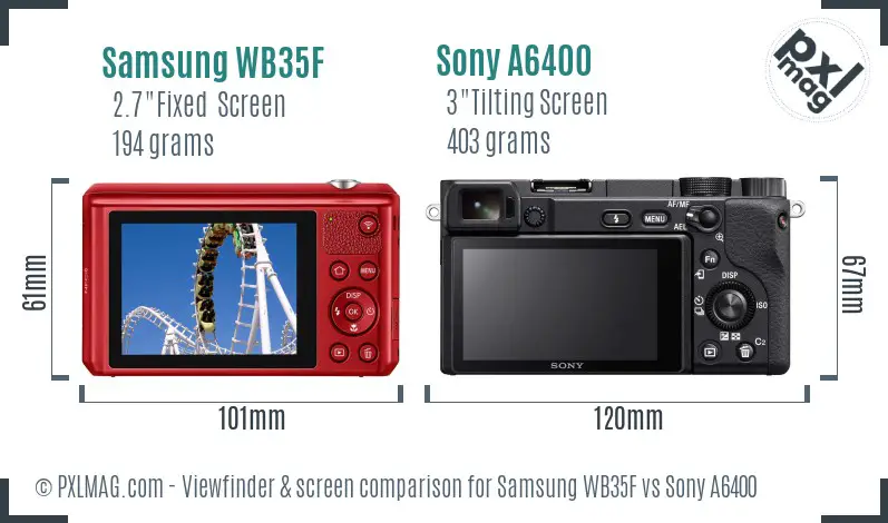 Samsung WB35F vs Sony A6400 Screen and Viewfinder comparison Samsung WB35F vs Sony A6400 Screen and Viewfinder comparison