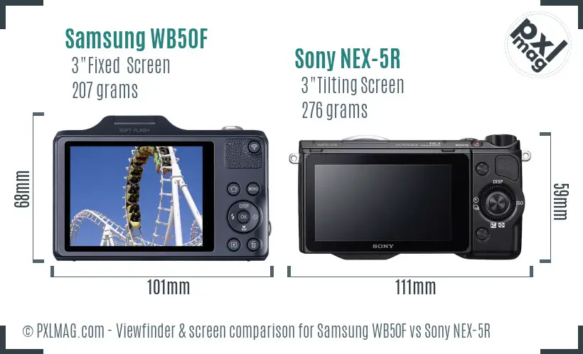 Samsung WB50F vs Sony NEX-5R Screen and Viewfinder comparison Samsung WB50F vs Sony NEX-5R Screen and Viewfinder comparison