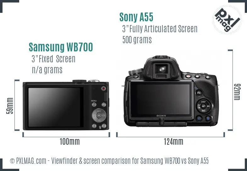 Samsung WB700 vs Sony A55 Screen and Viewfinder comparison