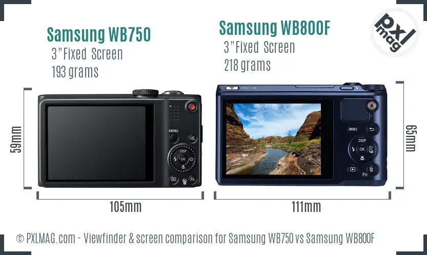 Samsung WB750 vs Samsung WB800F Screen and Viewfinder comparison