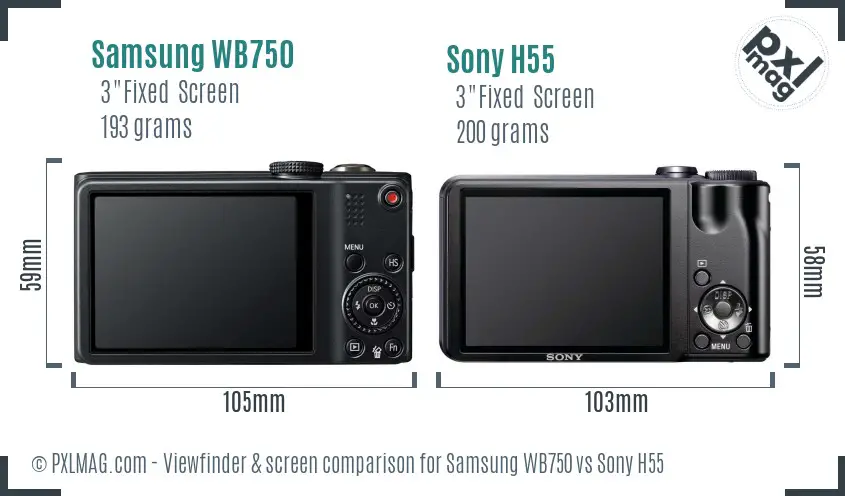 Samsung WB750 vs Sony H55 Screen and Viewfinder comparison