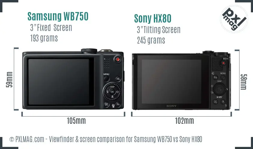 Samsung WB750 vs Sony HX80 Screen and Viewfinder comparison