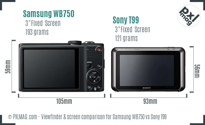 Samsung WB750 vs Sony T99 Screen and Viewfinder comparison