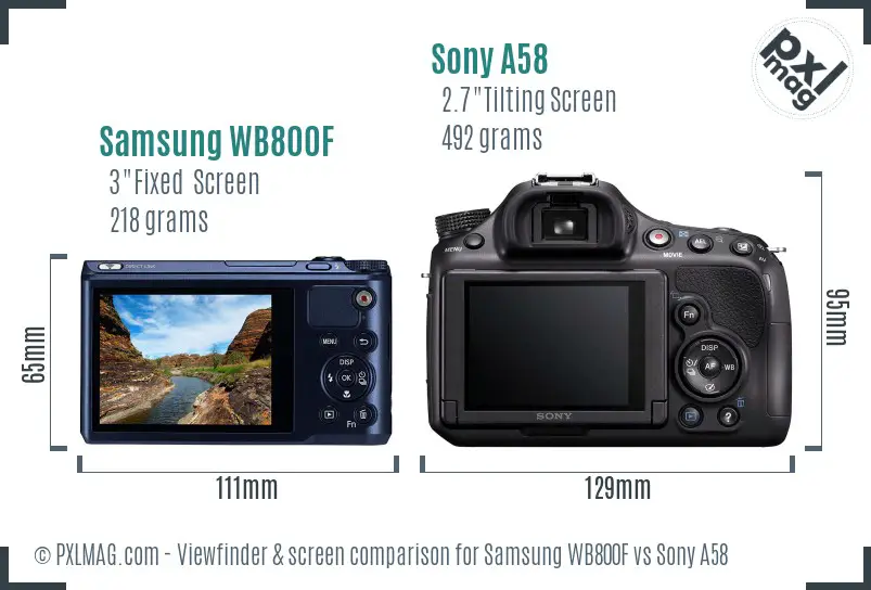 Samsung WB800F vs Sony A58 Screen and Viewfinder comparison