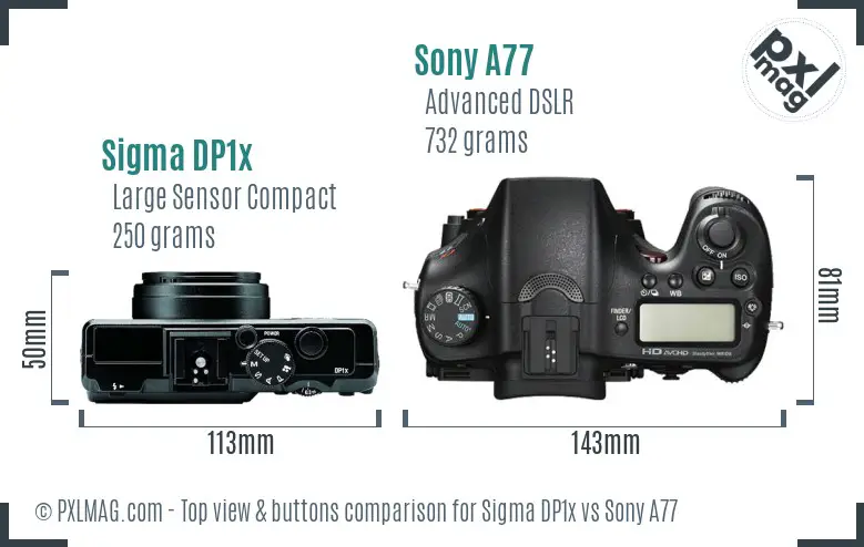 Sigma DP1x vs Sony A77 top view buttons comparison