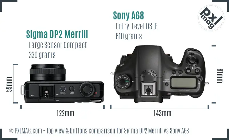 Sigma DP2 Merrill vs Sony A68 top view buttons comparison