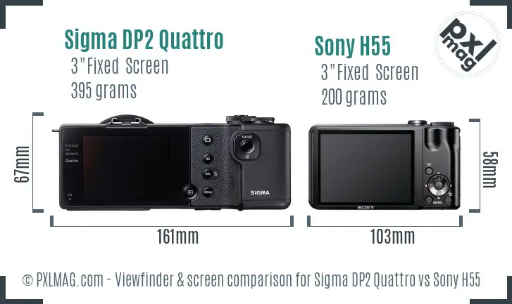Sigma DP2 Quattro vs Sony H55 Screen and Viewfinder comparison
