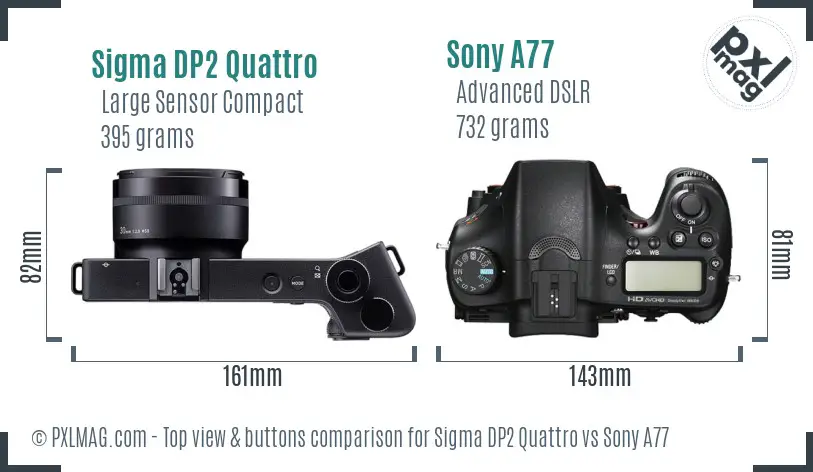 Sigma DP2 Quattro vs Sony A77 top view buttons comparison