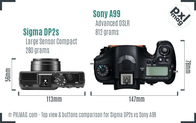 Sigma DP2s vs Sony A99 top view buttons comparison