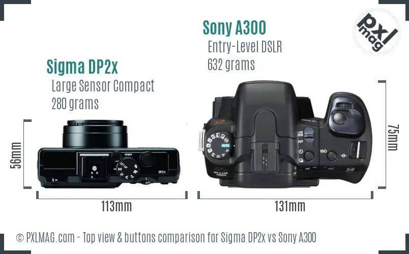 Sigma DP2x vs Sony A300 top view buttons comparison Sigma DP2x vs Sony A300 top view buttons comparison
