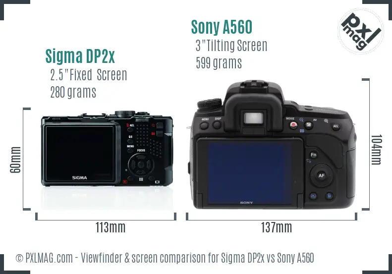 Sigma DP2x vs Sony A560 Screen and Viewfinder comparison