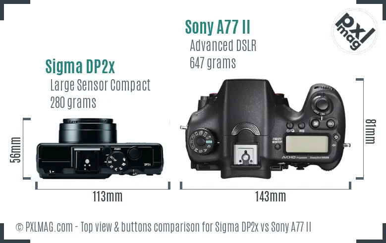 Sigma DP2x vs Sony A77 II top view buttons comparison