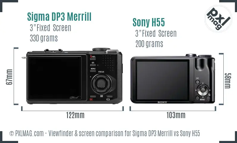 Sigma DP3 Merrill vs Sony H55 Screen and Viewfinder comparison