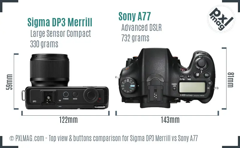 Sigma DP3 Merrill vs Sony A77 top view buttons comparison