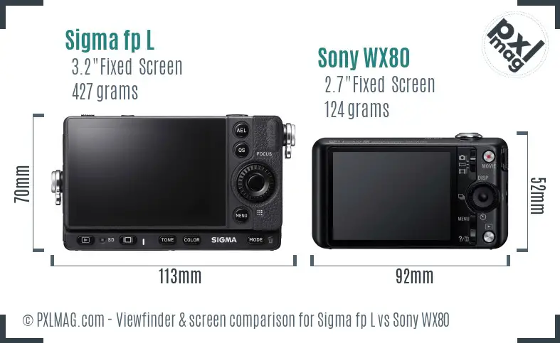 Sigma fp L vs Sony WX80 Screen and Viewfinder comparison