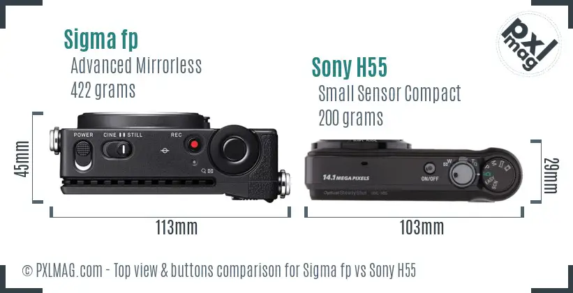 Sigma fp vs Sony H55 top view buttons comparison Sigma fp vs Sony H55 top view buttons comparison
