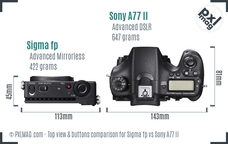 Sigma fp vs Sony A77 II top view buttons comparison